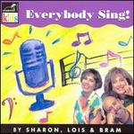 Everybody Sing! - Sharon, Lois & Bram