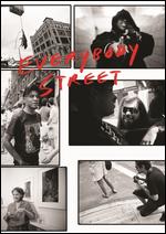 Everybody Street - Cheryl Dunn