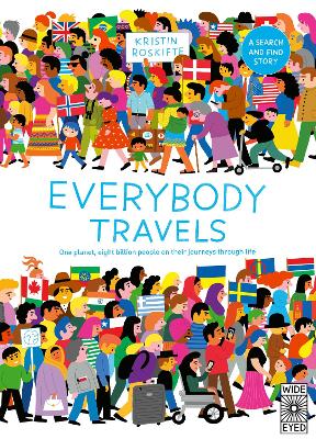 Everybody Travels: Every One A Different Journey - Roskifte, Kristin