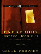 Everybody Wanted Room 623: A Romance Mystery