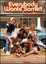 Everybody Wants Some!! - Richard Linklater
