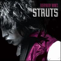 Everybody Wants - The Struts