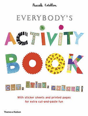 Everybody's Activity Book: Cut, Stick, Colour! - Estellon, Pascale