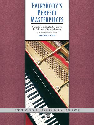 Everybody's Perfect Masterpieces, Vol 2 - Bigler, Carole (Editor), and Lloyd-Watts, Valery (Editor)