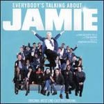 Everybody's Talking About Jamie [Original West End Cast Recording]