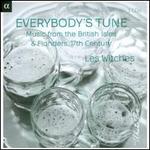 Everybody's Tune: Music from the British Isles & Flanders, 17th century