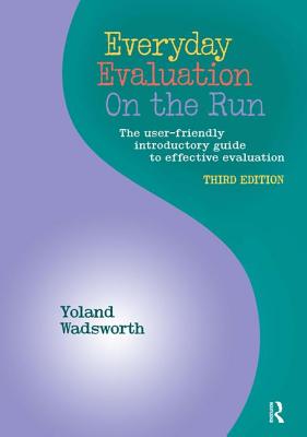 Everyday Evaluation on the Run - Wadsworth, Yoland