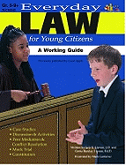 Everyday Law for Young Citizens: A Working Guide