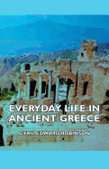 Everyday Life in Ancient Greece