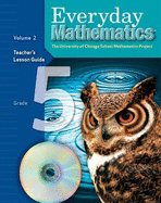 Everyday Mathematics, Grade 5, Teacher's Lesson Guide Volume 2