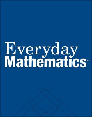 Everyday Mathematics, Grade 6, Student Reference Book - Bell, Max, and Dillard, Amy, and Isaacs, Andy