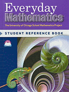 Everyday Mathematics: Student Reference Book