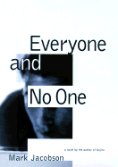 Everyone and No One