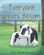 Everyone Loves Blosom