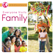 Everyone Visits Family