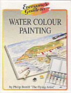 Everyone's Guide to Water Color Painting