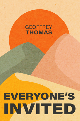 Everyone's Invited - Thomas, Geoffrey