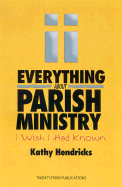 Everything about Parish Ministry: I Wish I Had Known