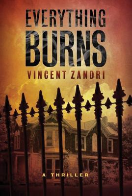 Everything Burns - Zandri, Vincent