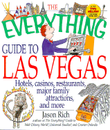 Everything Guide to Las Vegas - Rich, Jason