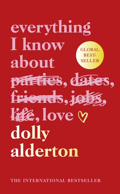 Everything I Know About Love - Alderton, Dolly