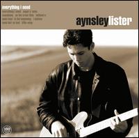 Everything I Need - Aynsley Lister
