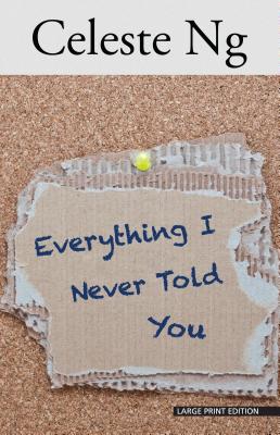 Everything I Never Told You - Ng, Celeste