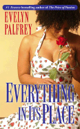 Everything in Its Place - Palfrey, Evelyn