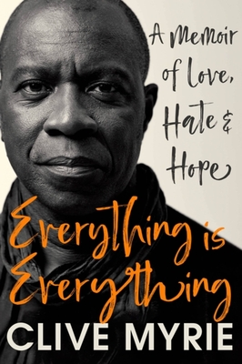 Everything is Everything: As seen on BBC's CLIVE MYRIE'S CARIBBEAN ADVENTURE - Myrie, Clive