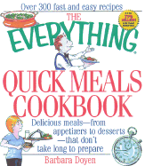 Everything Quick Meals Cookbook - Doyen, Barbara