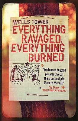 Everything Ravaged, Everything Burned - Tower, Wells