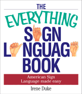 Everything Sign Language Book - Duke, Irene