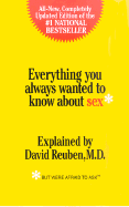 Everything You Aways Wanted to Know about Sex: But Were Afraid to Ask