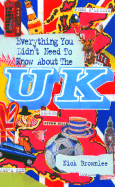 Everything You Didn't Need to Know about the U.K.