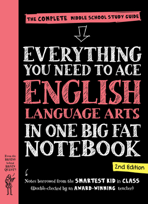 Everything You Need to Ace English Language Arts in One Big Fat Notebook, 2nd Edition: The Complete Middle School Study Guide - Workman Publishing