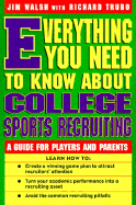 Everything You Need to Know about College Sports Recruiting: A Guide for Players and Parents