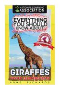 Everything You Should Know About: Giraffes