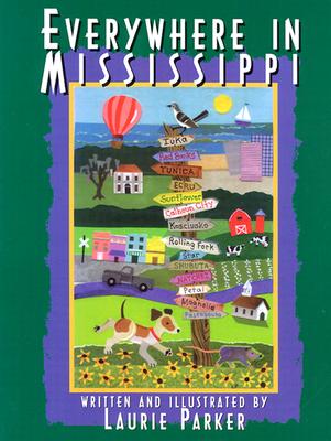 Everywhere in Mississippi - Parker, Laurie