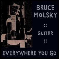 Everywhere You Go - Bruce Molsky