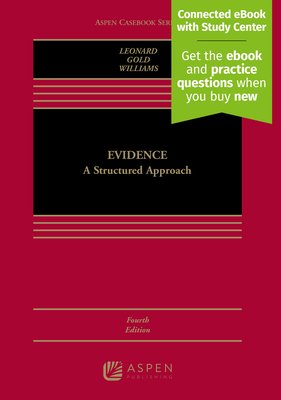 Evidence: A Structured Approach - Leonard, David P, and Gold, Victor J, and Williams, Gary C