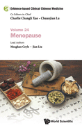 Evidence-Based Clinical Chinese Medicine - Volume 24: Menopause