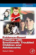 Evidence-Based Practice with Emotionally Troubled Children and Adolescents