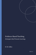 Evidence-Based Teaching: Strategies that Promote Learning