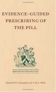 Evidence-Guided Prescribing of the Pill