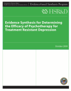 Evidence Synthesis for Determining The Efficacy of Psychotherapy for Treatment Resistant Depression