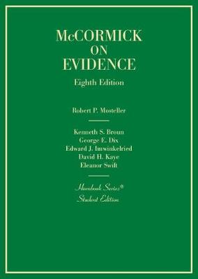 Evidence - Mosteller, Robert P., and Broun, Kenneth S., and Dix, George E.