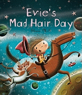 Evie's Mad Hair Day