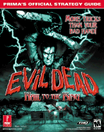 Evil Dead: Hail to the King: Prima's Official Strategy Guide - Prima Temp Authors, and Cohen, Mark L