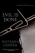 Evil Is Done - Cooper, Natasha