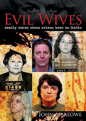 Evil Wives - Marlowe, John